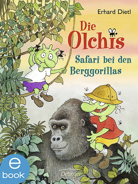 Die Olchis. Safari bei den Berggorillas, Erhard Dietl