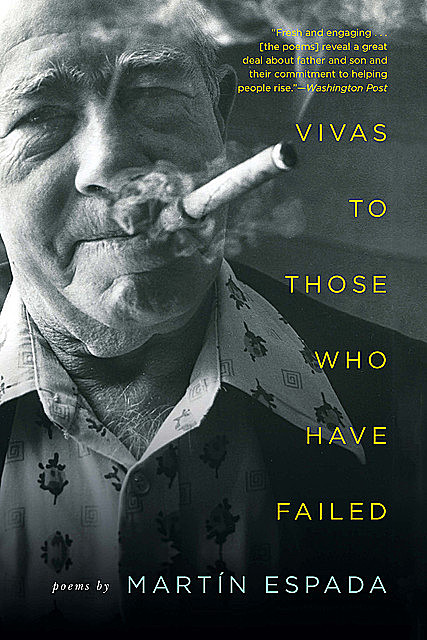 Vivas to Those Who Have Failed: Poems, Martín Espada