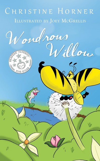 Wondrous Willow, Christine Horner