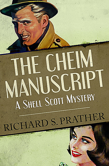 The Cheim Manuscript, Richard S Prather