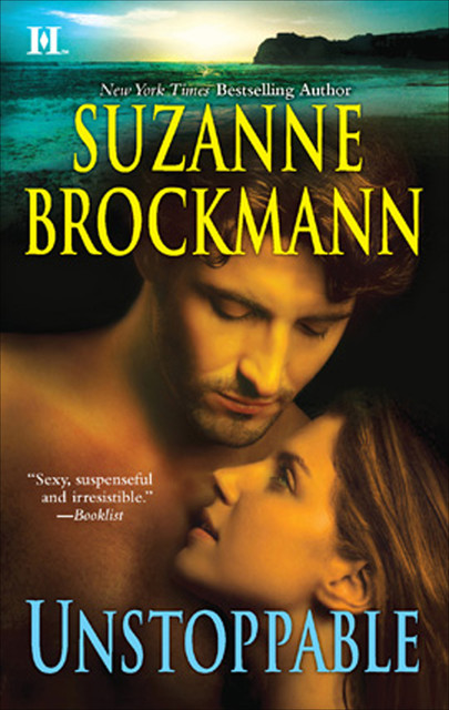 Unstoppable, Suzanne Brockmann