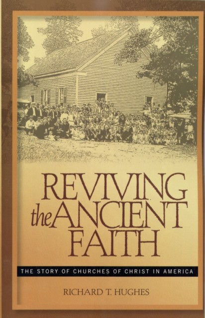 Reviving the Ancient Faith, Richard Hughes
