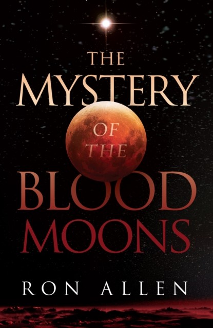 Mystery of the Blood Moons, Ron Allen