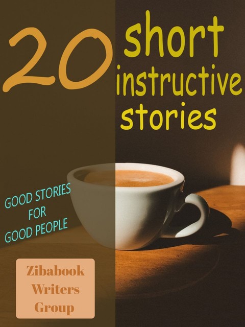 20 short instructive story, Zibabook Writers Group