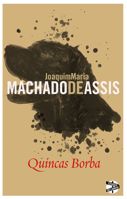 Quincas Borba, Joaquim Machado De Assis