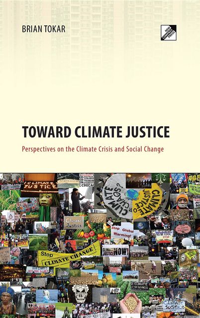 Toward Climate Justice, Brian Tokar