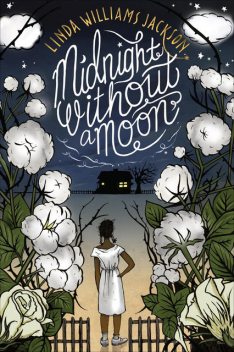 Midnight without a Moon, Linda Williams Jackson