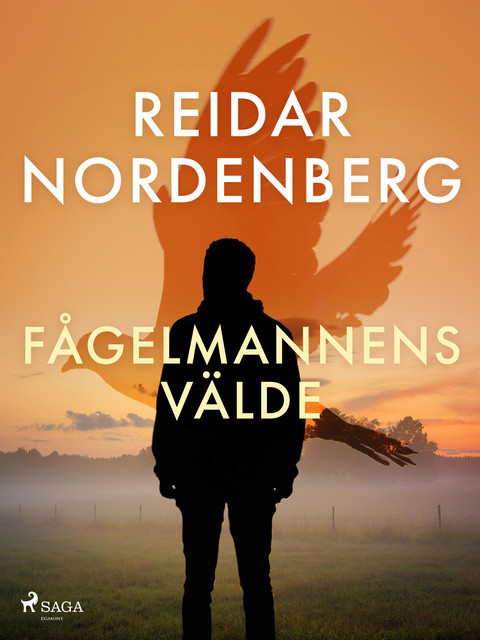 Fågelmannens välde, Reidar Nordenberg
