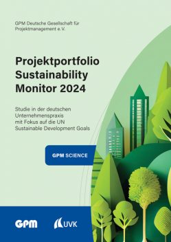 Projektportfolio Sustainability Monitor 2024, Timm Eichenberg, GPM Deutsche Gesellschaft für Projektmanagement e.V., Martina Peuser