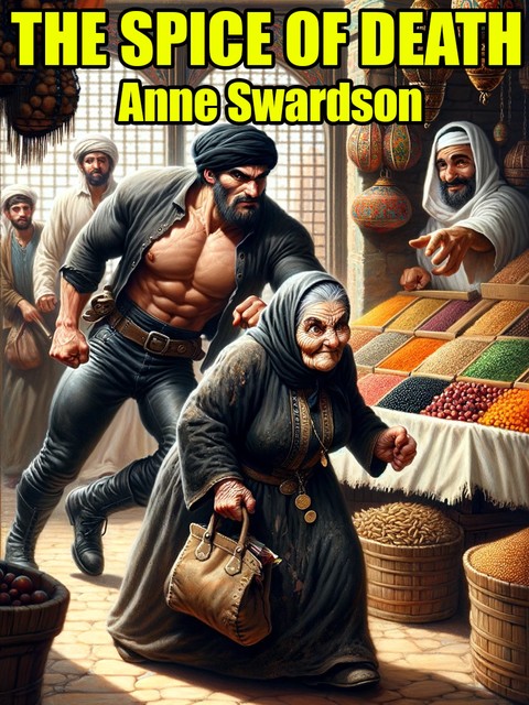 The Spice of Death, Anne Swardson