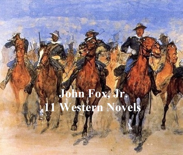 John Fox, Jr.: 11 Classic Western Books, John Fox, J.R.