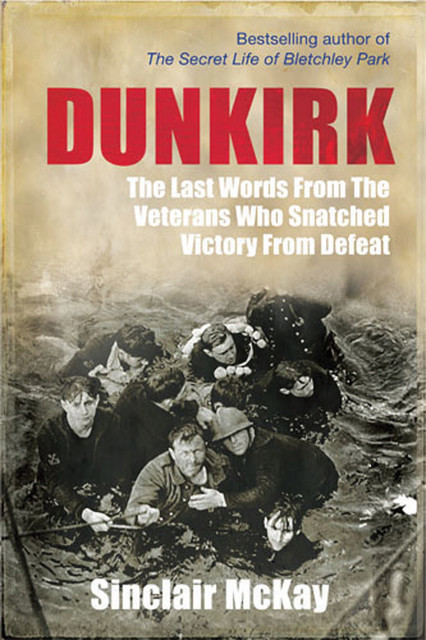 Dunkirk, Sinclair McKay