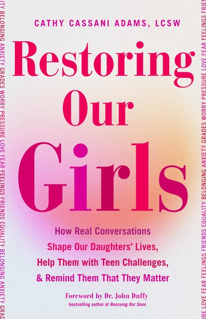 Restoring Our Girls, Cathy Cassani Adams