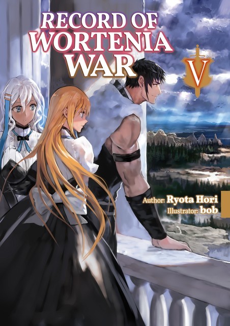 Record of Wortenia War: Volume 5, Ryota Hori