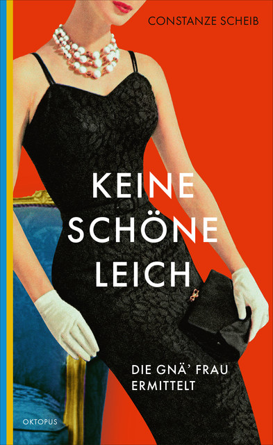 Keine schöne Leich, Constanze Scheib