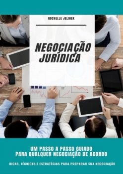 Negociação Jurídica, Rochelle Jelinek