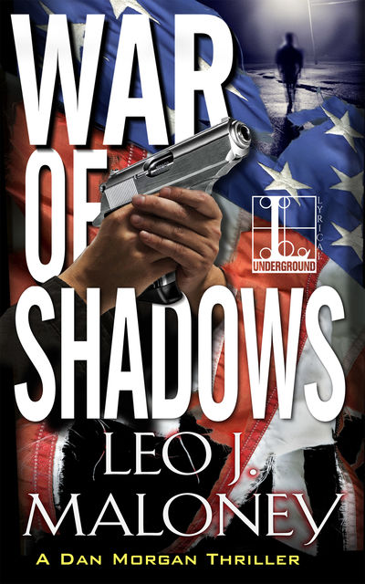 War of Shadows, Leo J. Maloney