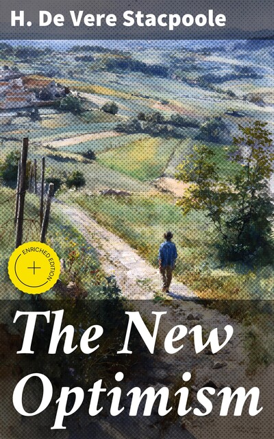The New Optimism, H.De Vere Stacpoole