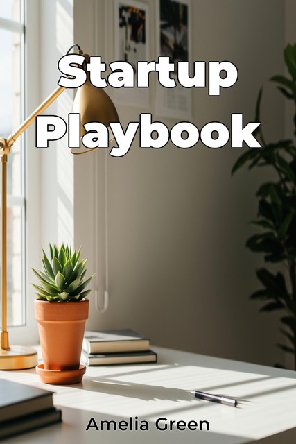 Startup Playbook, Amelia Green