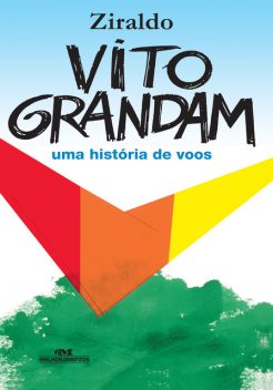 Vito Grandam, Ziraldo