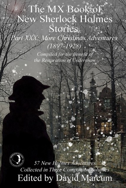 The MX Book of New Sherlock Holmes Stories – Part XXX, David Marcum