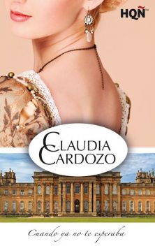 Cuando ya no te esperaba, Claudia Cardozo
