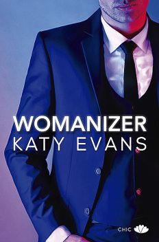 Womanizer, Katy Evans