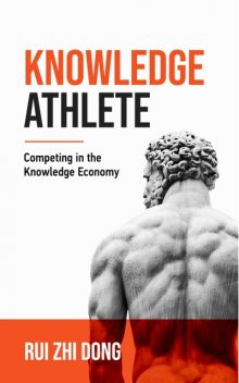 Knowledge Athlete, Rui Zhi Dong