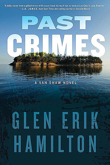 Past Crimes, Glen Erik Hamilton