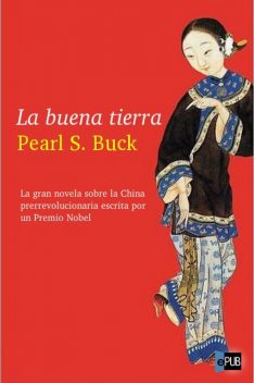 La buena tierra, Pearl S.Buck