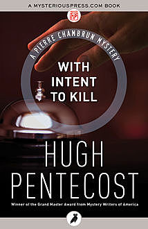 With Intent to Kill, Hugh Pentecost