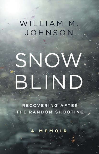 Snow Blind, William Johnson