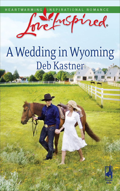 A Wedding In Wyoming, Deb Kastner