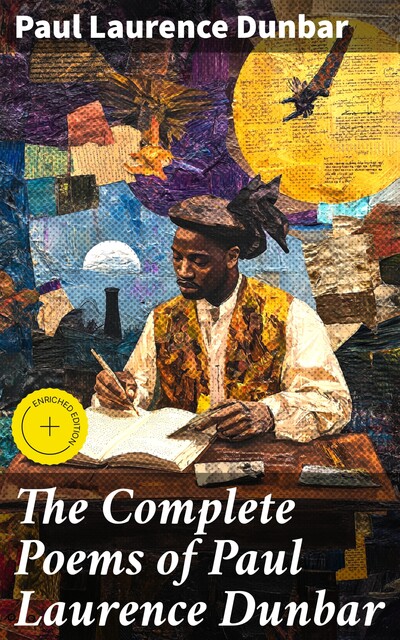 The Complete Poems of Paul Laurence Dunbar, Paul Laurence Dunbar