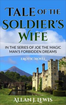 Tale of the Soldier's Wife, Allan J.Lewis