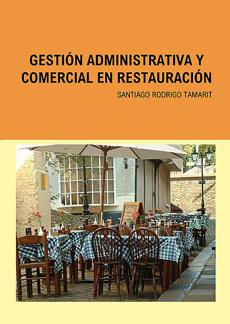 Gestión Administrativa y Comercial en Restauración, Santiago Rodrigo Tamarit