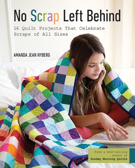 No Scrap Left Behind, Amanda Jean Nyberg