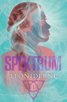 Spektrum #1: Leoniderne, Nanna Foss