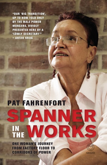 Spanner in the Works, Patricia Fahrenfort