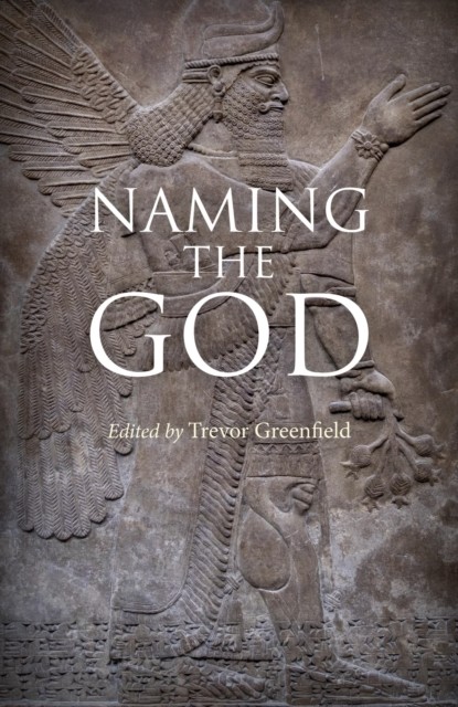 Naming the God, Trevor Greenfield