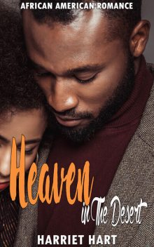 Heaven in The Desert, Harriet Hart