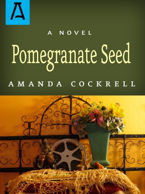 Pomegranate Seed, Amanda Cockrell