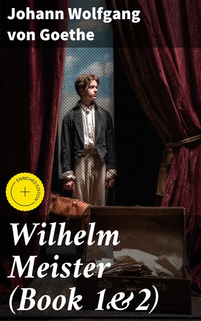 Wilhelm Meister (Book 1&2), Johan Wolfgang Von Goethe