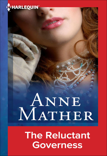 The Reluctant Governess, Anne Mather