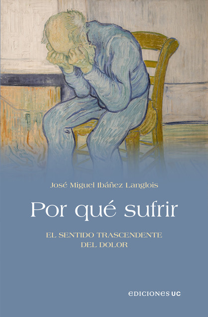 Por qué sufrir, José Miguel Ibáñez Langlois