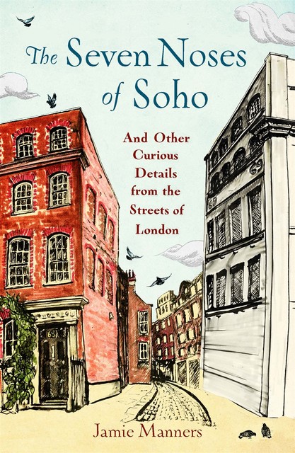 The Seven Noses of Soho, Jamie Manners