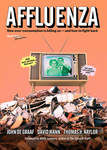 Affluenza, John de Graaf, Thomas H. Naylor, David Wann