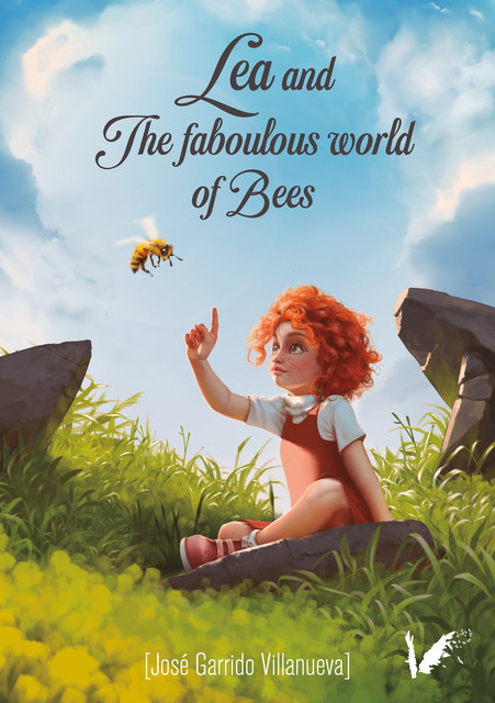 Lea and the faboulous world of bees, José Garrido