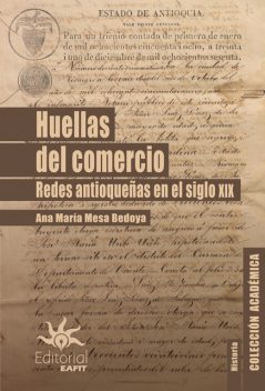 Huellas del comercio, Ana María Mesa Bedoya