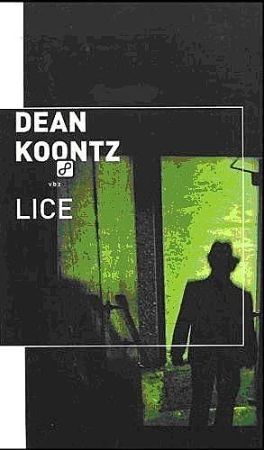 Lice, Dean R. Koontz
